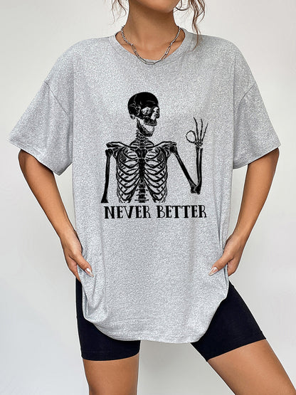 NEVER BETTER Graphic T-Shirt