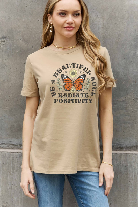BE A BEAUTIFUL SOUL RADIATE POSITIVITY Graphic Cotton Tee