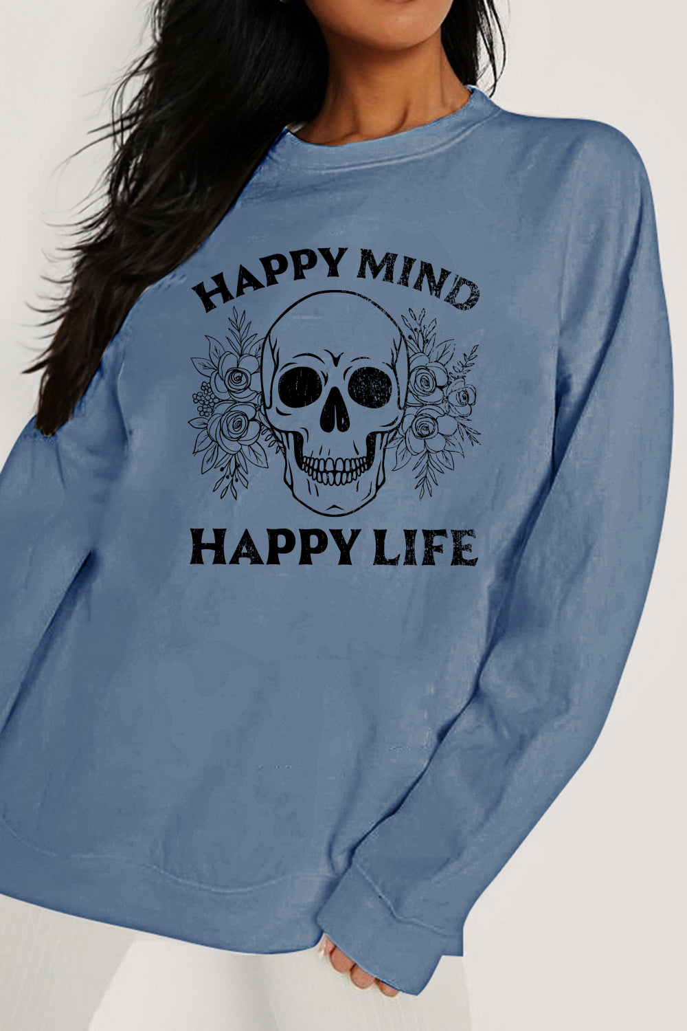 HAPPY MIND HAPPY LIFE SKULL Graphic Sweatshirt