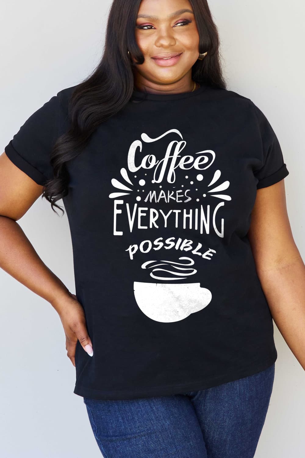 COFFEE MAKES EVERYTHING POSSIBLE Graphic Cotton Tee
